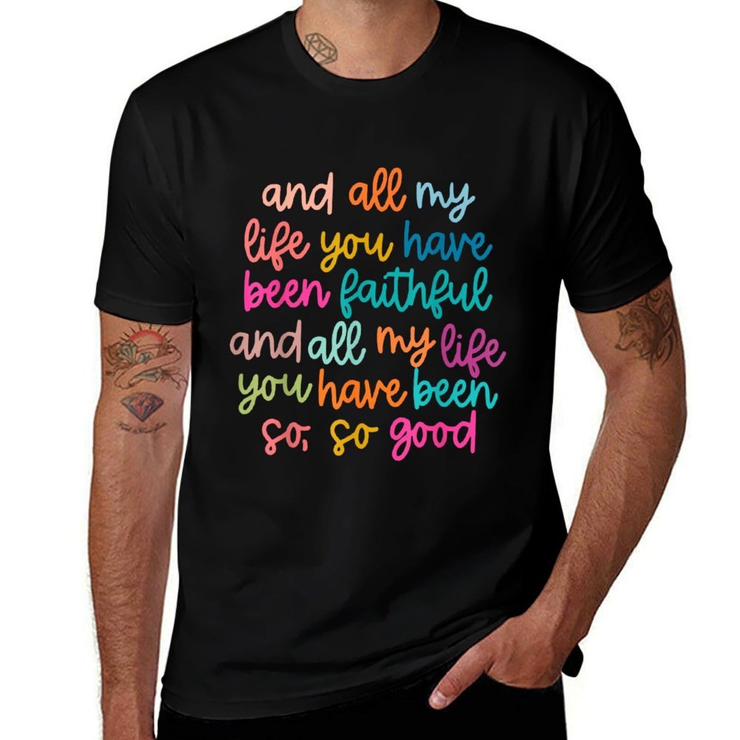 And All My Life You Have Been Faithful And All My Life  Easy-care T-Shirt