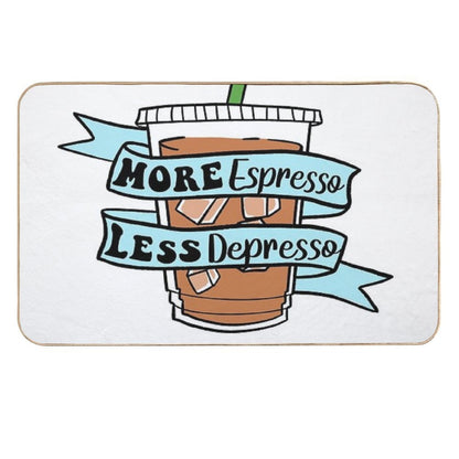 More Espresso Less Depresso  Fade-Resistant Bath Mat
