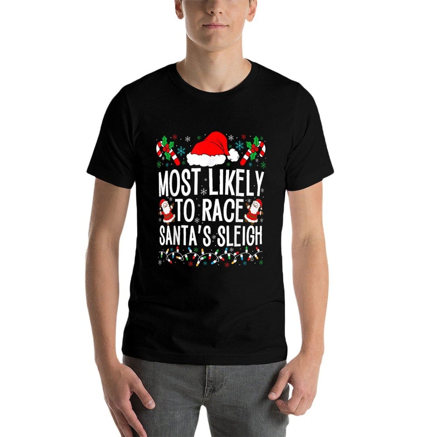 Most Likely To Race Santas Sleigh Family Xmas Pajamas 2024  Lightweight T-Shirt