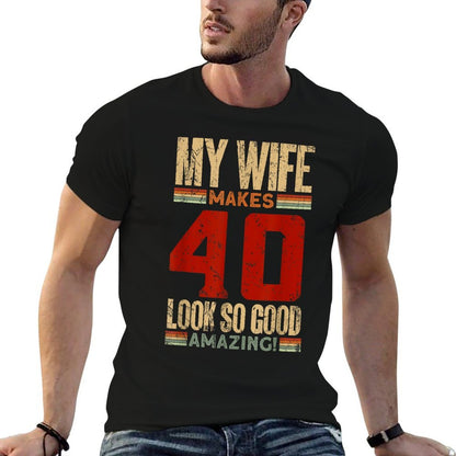 My Wife 40 Looks So Good Amazing -40 Years Old 40th Birthday  Soft T-Shirt