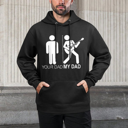 Your Dad My Dad Guitarist Artist Bass Guitar Dad Fathers Day Colorfast Hoodie