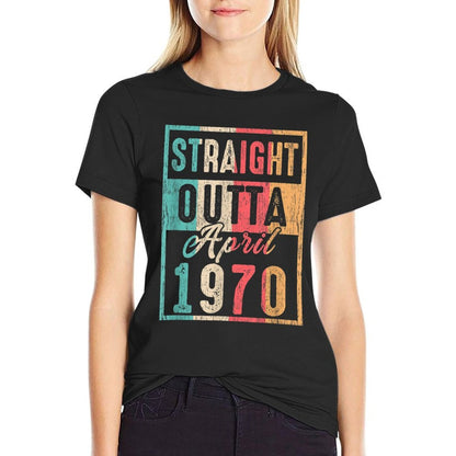 Vintage Straight Outta April 1970 Retro 50th Birthday  Quick-drying T-Shirt