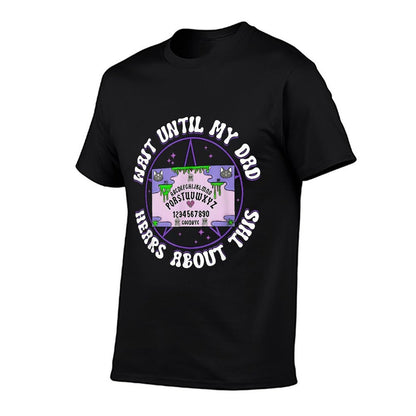 Wait Until My Dad Hears About This Alphabet Funny  Breathable T-Shirt