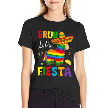 Bruh Lets Fiesta Cinco Mayo Pinata Funny Mexican Boy Men Kid  Easy-care T-Shirt