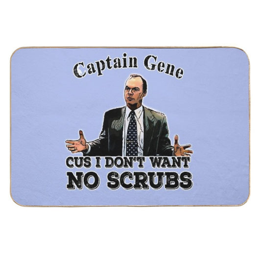 The Other Guys Movie Quote Captain Gene No Scrubs  Rapid-Drying Bath Mat