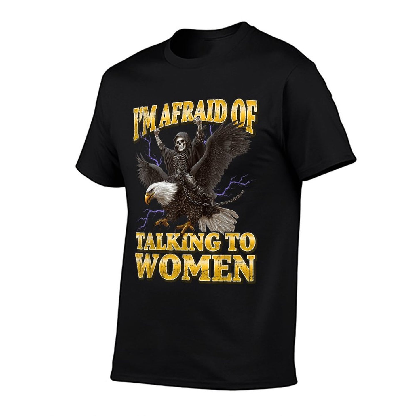 Im Afraid Of Talking To Women Funny Hard Skeleton Meme  Affordable Price T-Shirt