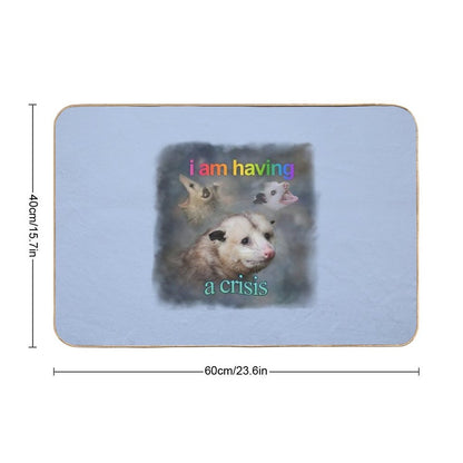 I Am Having A Crisis Possum Word Art  Repositionable Bath Mat