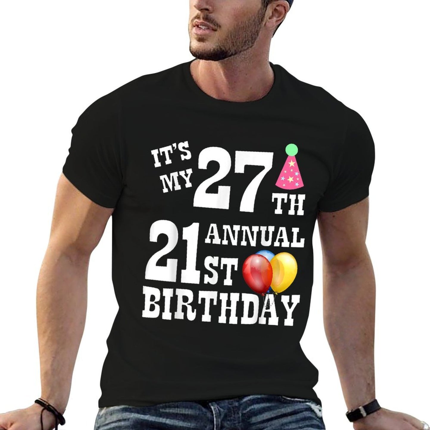 Its My 27th Annual 21st Birthday  Relaxed-fit T-Shirt