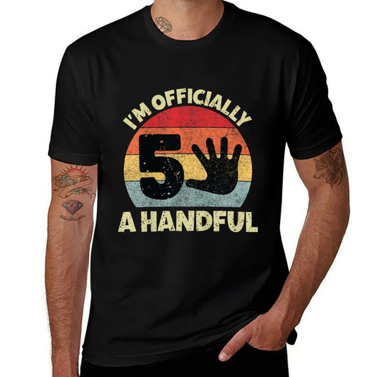 Kids I'm Officially A Handful Five Funny 5th Birthday Turning 5  Stretchy T-Shirt