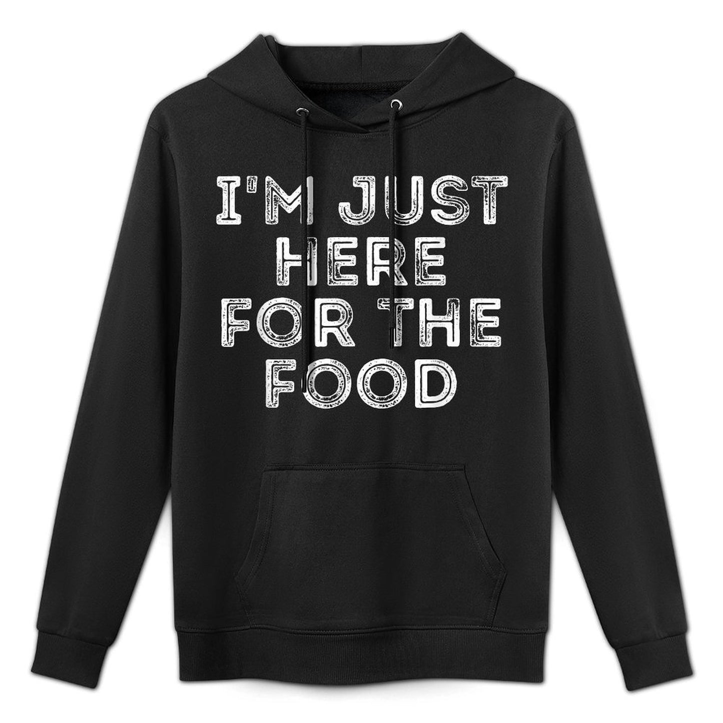 Im Just Here For The Food Vintage Gift Layering Staple Hoodie