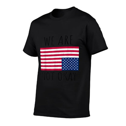 We Are Not Okay Vintage American USA Patriotic Slogan  Polyester Blend T-Shirt