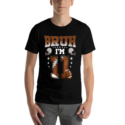 11th Birthday Boy Football Player Bruh Im 11 Year Old Kids  Quick-drying T-Shirt