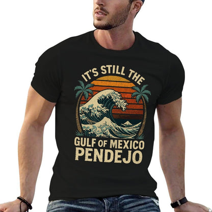It's Still The Gulf Of Mexico Pendejo Premium  Breathable T-Shirt