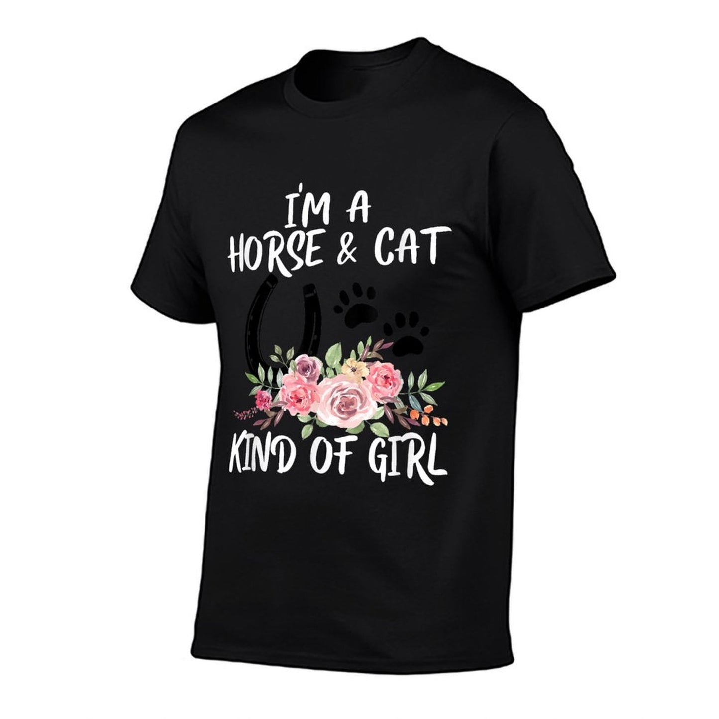 I Am Horse & Cat Kind Of Girl Horseshoe Paws  Graphic-printed T-Shirt