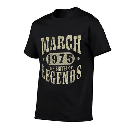 50 Years Old 50th Birthday March 1975 Birth of Legend  Slim-fit Cut T-Shirt