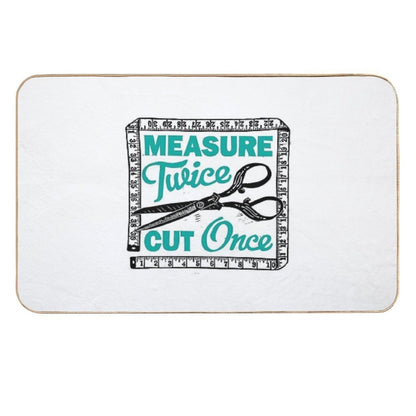 Sewing, Dressmaking And Quilting Motto Measure Twice Durable Bath Mat