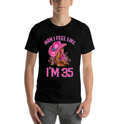 Man I Feel Like I'm 35 Years Old Cowgirl 35th Birthday  Relaxed-fit T-Shirt
