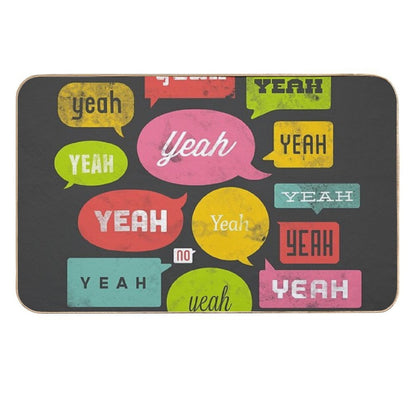 The Yeah, Yeah, Yeah Shirt  Fade-Resistant Bath Mat
