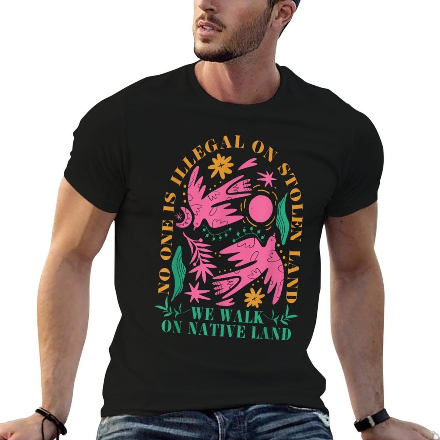 No One Is Illegal On Stolen Land, We Walk On Native Land  Quick-drying T-Shirt