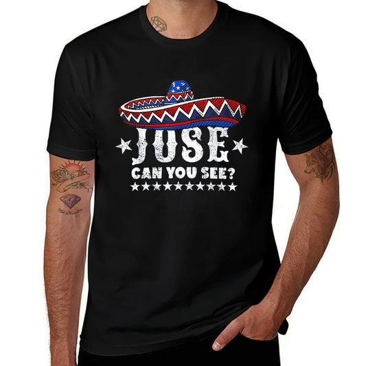 Jose Can You See 4th Of July  Versatile T-Shirt