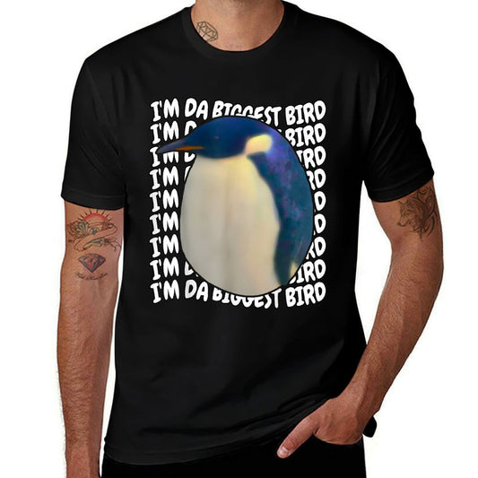 I'm Da Biggest Bird Meme for Bird Lovers Meme Enthusiasts!  Quick-drying T-Shirt