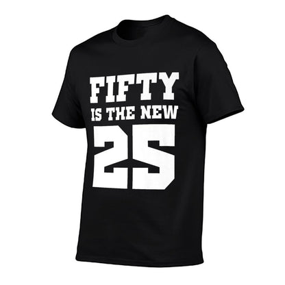 Fifty Is The New 25 Funny 50th Birthday Premium  Moisture-wicking T-Shirt