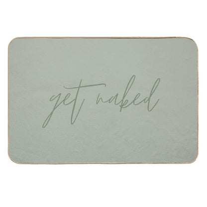 Get Naked Funny Quote Text Sage Green  Eco-Friendly Bath Mat