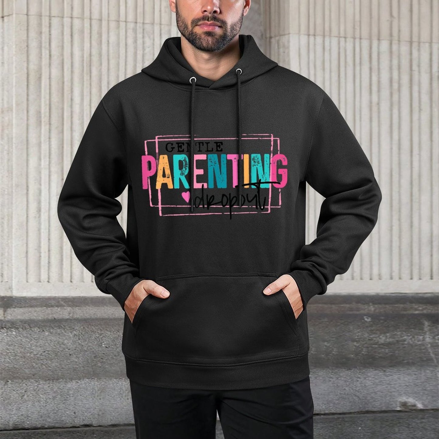Gentle Parenting Dropout This Morning Funny Mothers Day Unisex Design Hoodie