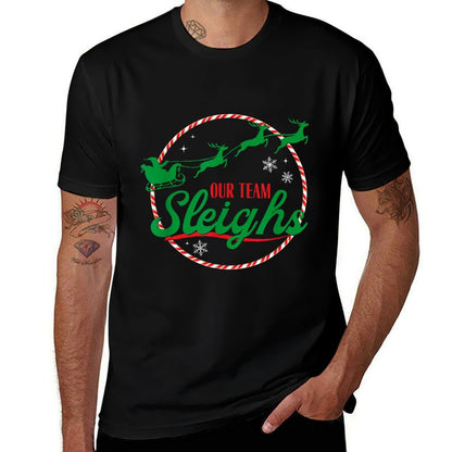 Our Team Sleighs Christmas  Tagless Design T-Shirt