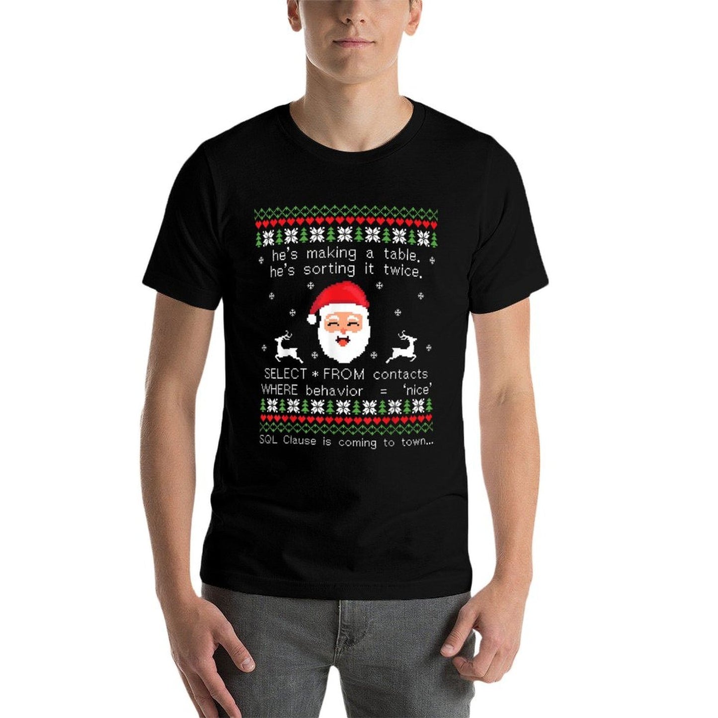 SQL Santa Claus Database Clause Developer Code DB Programmer  Odor-resistant T-Shirt