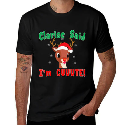Rudolph Red Nose Reindeer Clarisse Said Im Cute! Kids  Durable T-Shirt