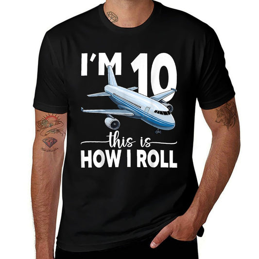 I'm 10 This Is How I Roll Airplane 10 Year Old Birthday Boys  Wrinkle-resistant T-Shirt