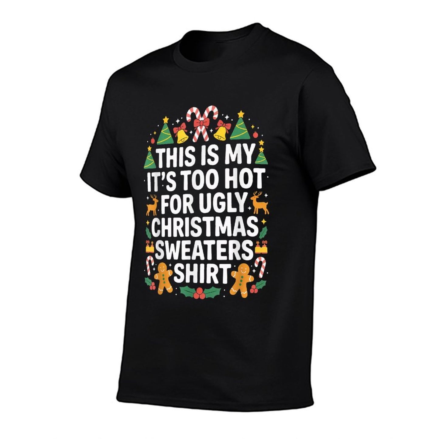 Ugly Christmas Sweaters Funny Too Hot  Oversized Silhouette T-Shirt