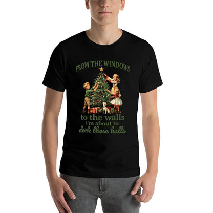 Funny Christmas from The Windows to The Walls Im About to  Ribbed Collar T-Shirt