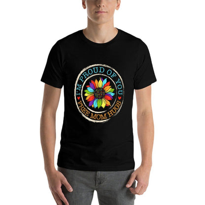 Free Mom Hugs Im Proud Of You Lover Pride Month Gay Rights  Classic T-Shirt