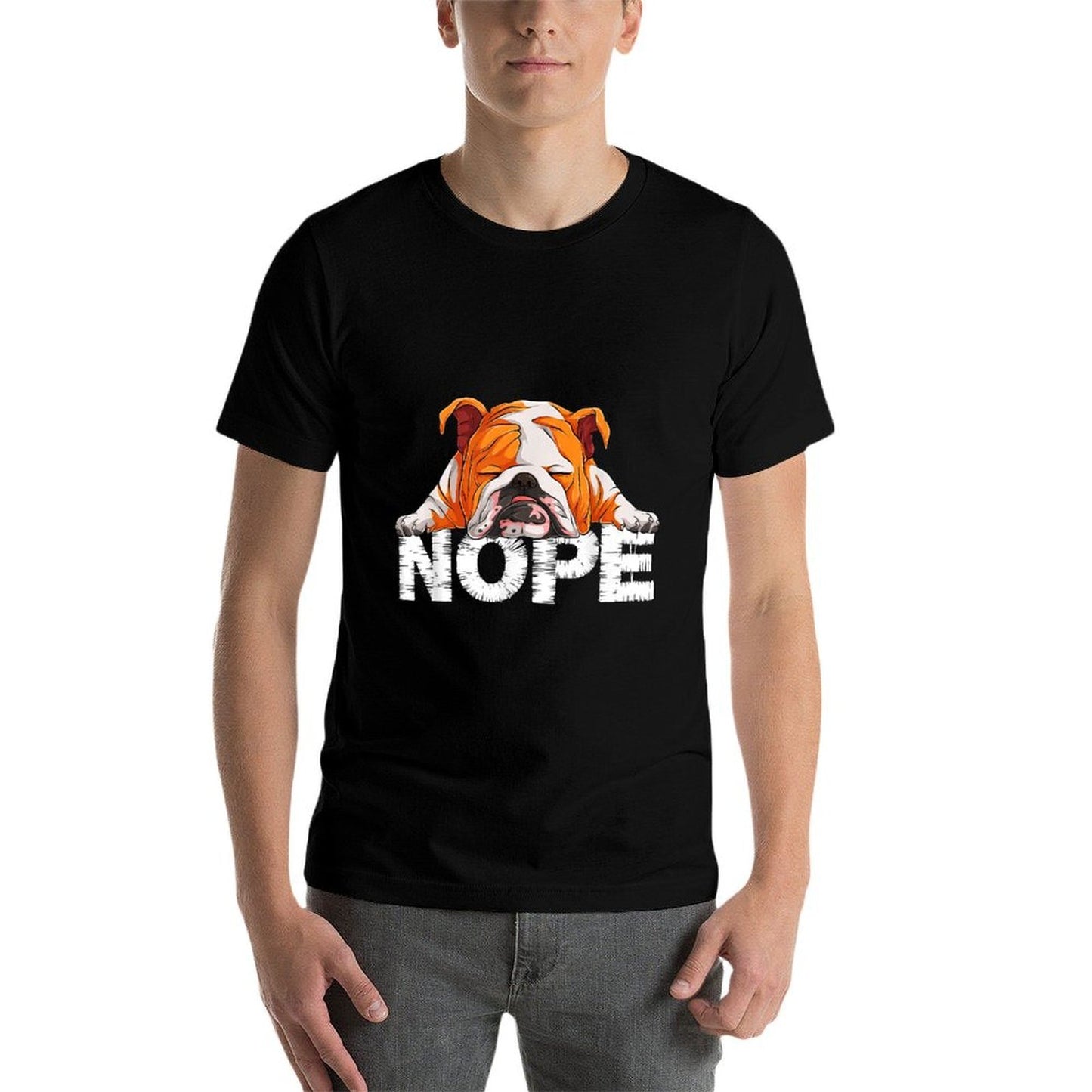 Nope Lazy English Bulldog Dog Lover The English Bulldog Nope  Versatile T-Shirt