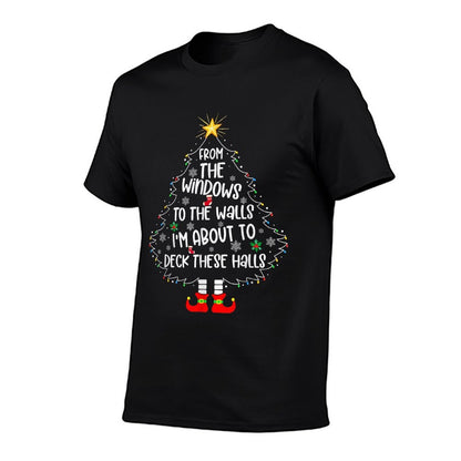 from The Windows to The Walls Im About to Deck These Halls  Trendy Pattern T-Shirt