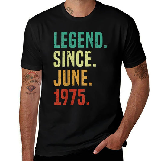 50 Years Old Legend Since June 1975 50th Birthday  Fade-proof Color T-Shirt