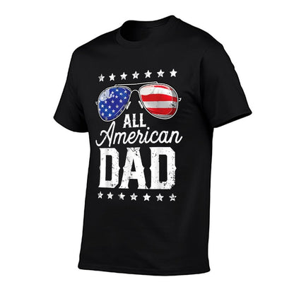 All American Dad 4th of July Fathers Day Sunglasses Family  Slim-fit Cut T-Shirt