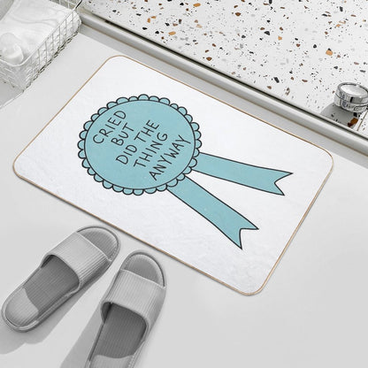 Did The Thing Anyway  High-Traffic Bath Mat