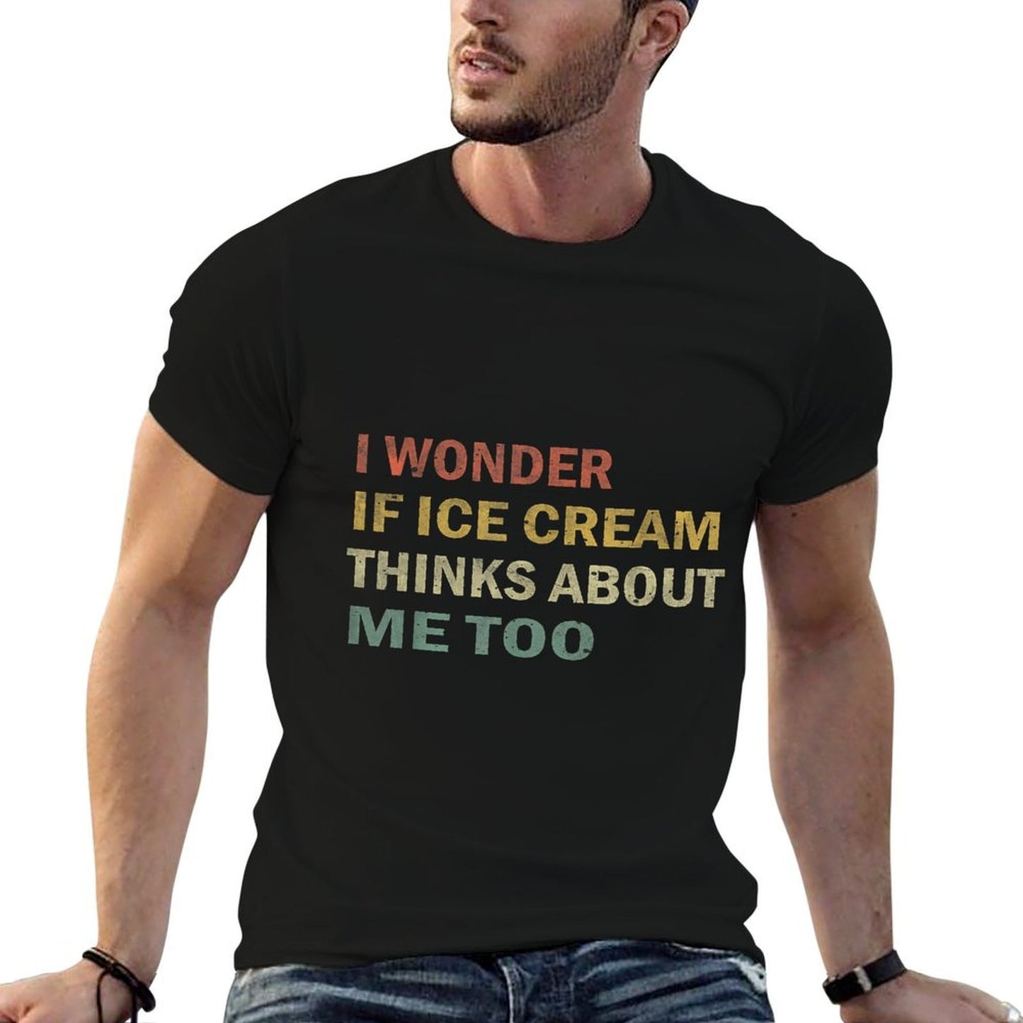 I Wonder If Ice Cream Thinks About Me Too Funny Vintage Gift  Vintage-inspired T-Shirt