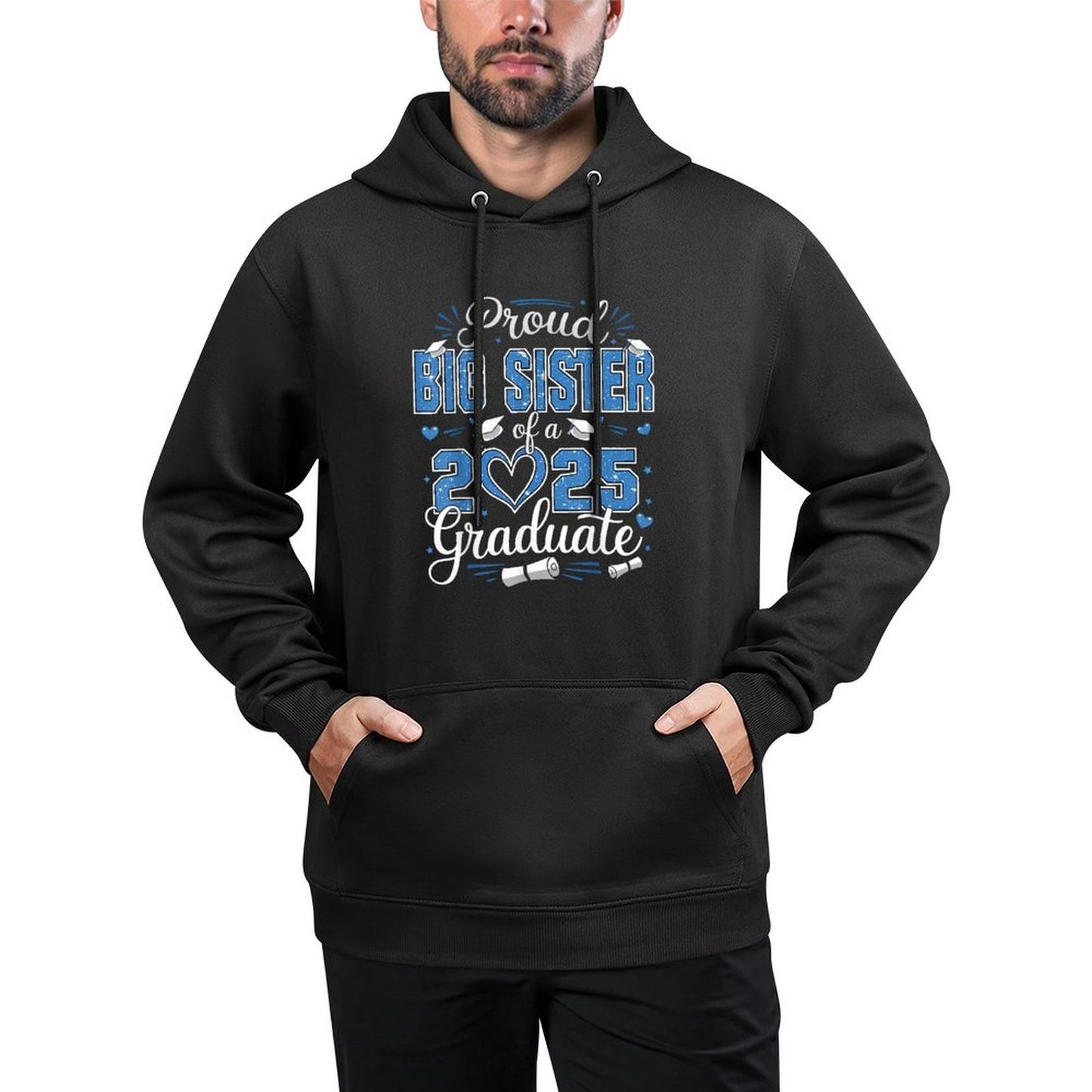 Proud Big Sister Of A Class Of 2025 Graduate 2025 Senior Kangaroo Pocket Hoodie