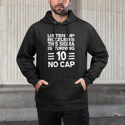 Sigma 10th Birthday 10 Year Old Boys Girls No Cap Rizzlers All-Day Comfort Hoodie