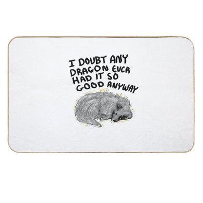 I Doubt Any Dragon Had It This Good Anyway - Stormlight Archive  Long-Lasting Bath Mat