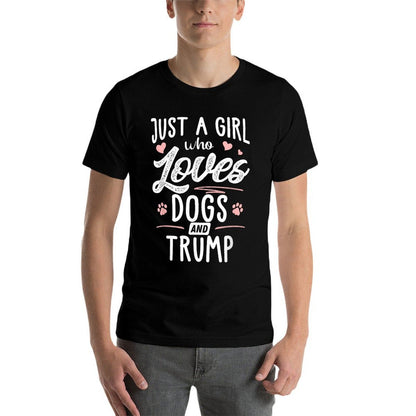 Just A Girl Who Loves Dogs And Trump Gift Dog Lover  Slim-fit Cut T-Shirt