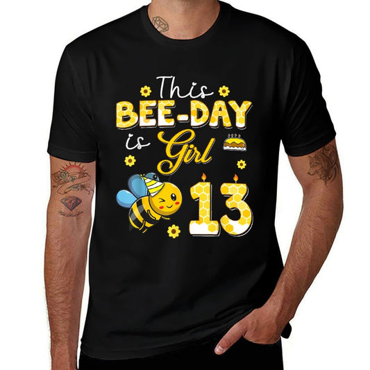 This Bee-Day Girl Is 13 Thirteen Years Old 13th Birthday Kid  Versatile T-Shirt