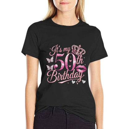 Its My 50th Birthday Women Happy Birthday Funny Present  Soft T-Shirt