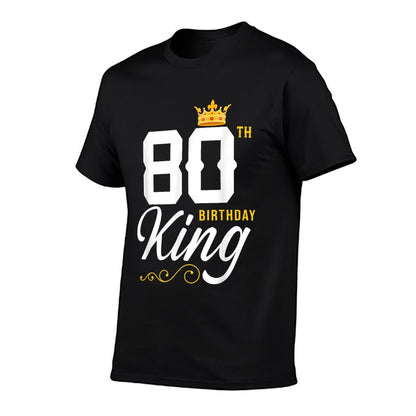 80 Year Old Birthday Husband 80th Birthday King Classic Comfortable T-Shirt