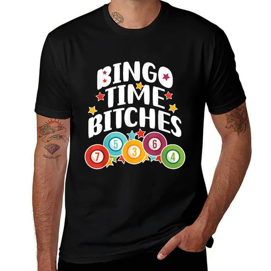 Bingo Time Bitches Funny Bingo Player Game Lover Present  Odor-resistant T-Shirt