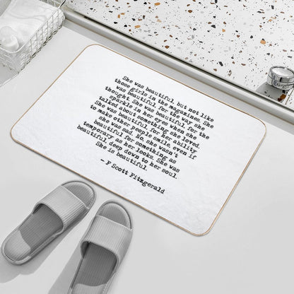 She Was Beautiful - F Scott Fitzgerald  Easy To Clean Bath Mat